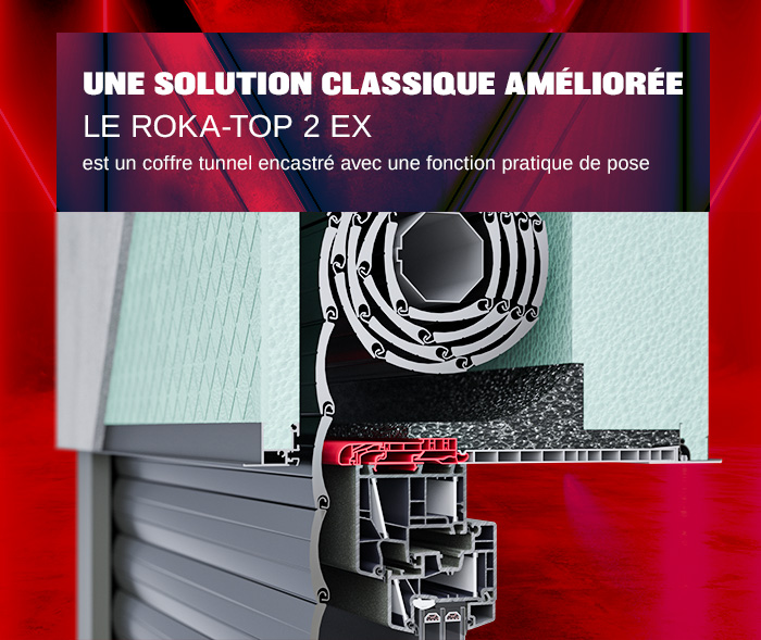 Roka-Top 2 EX – optez pour une pose rapide et facile